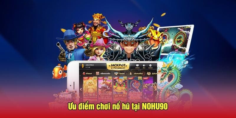 Lý do nên tham gia giải trí tại cổng game nổ hũ