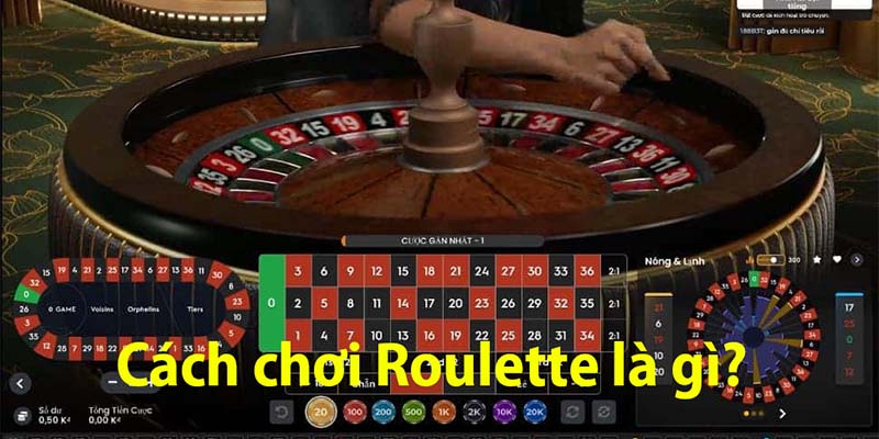 Tìm hiểu Roulette tựa game Casino hàng đầu